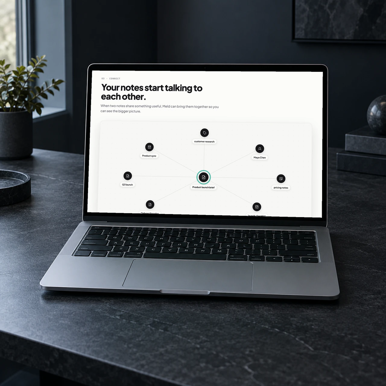 Meld's connect section on a laptop: saved notes linked around a product launch brief